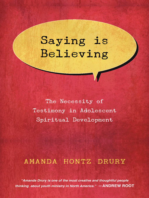 Title details for Saying Is Believing by Amanda Hontz  Drury - Wait list